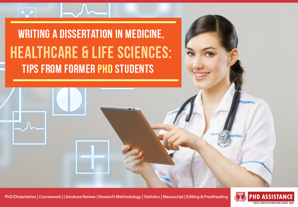 Writing a Dissertation in Medicine, Healthcare & Life sciences_Tips From Former PhD Students