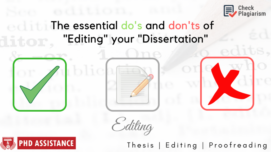 The essential do’s and don’ts of editing your dissertation