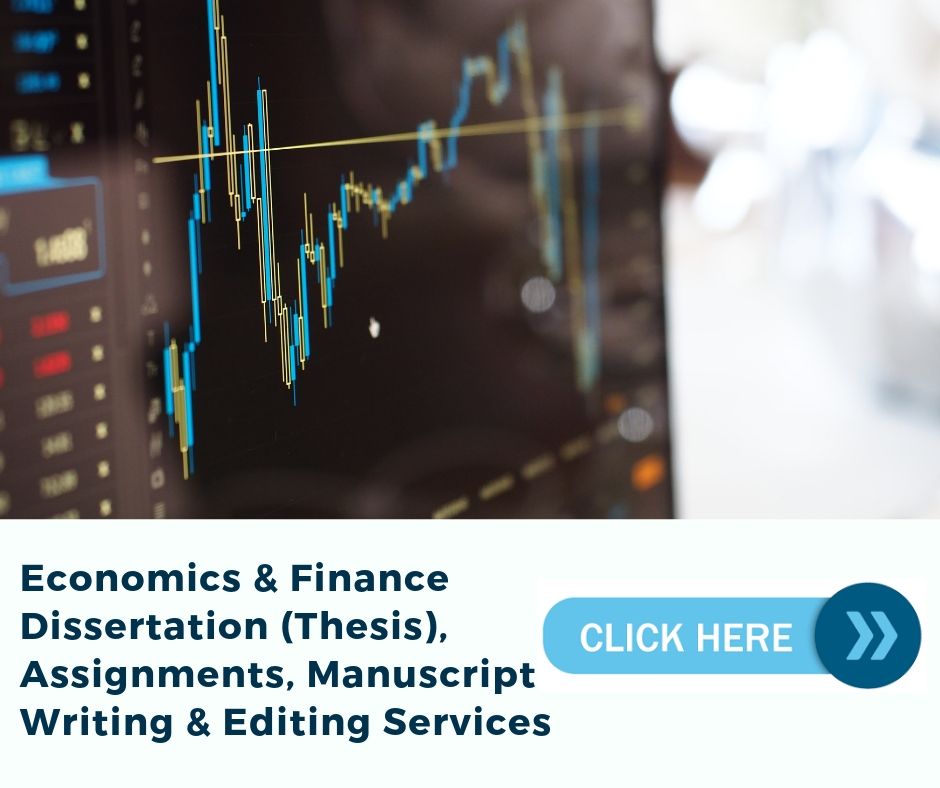 Economics and Finance Dissertation Writing help