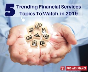 Five Trending Financial Services Topics to Watch in 2019