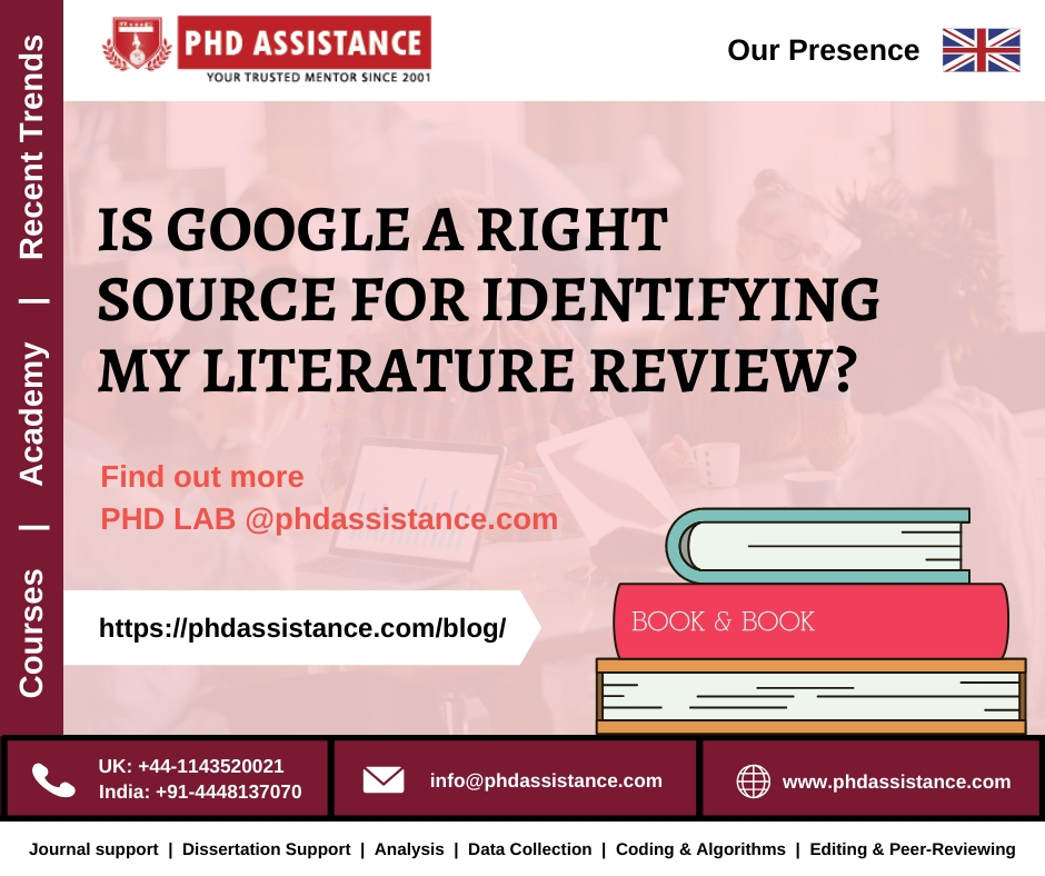 Google as a Literature Review Source PhD Assistance